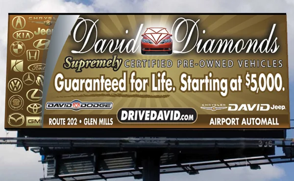 David Diamonds certified pre-owned vehicles billboard: Guaranteed for life, starting at $5,000